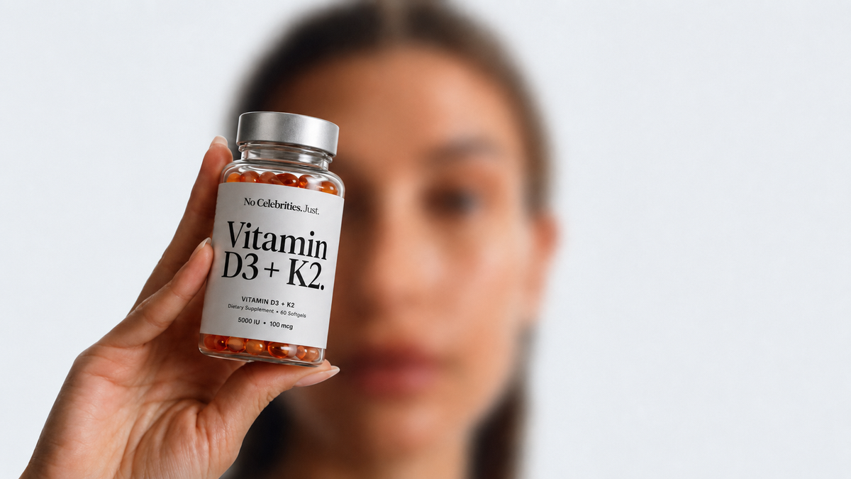 No Celebrities. Just Vitamin D3 + K2.